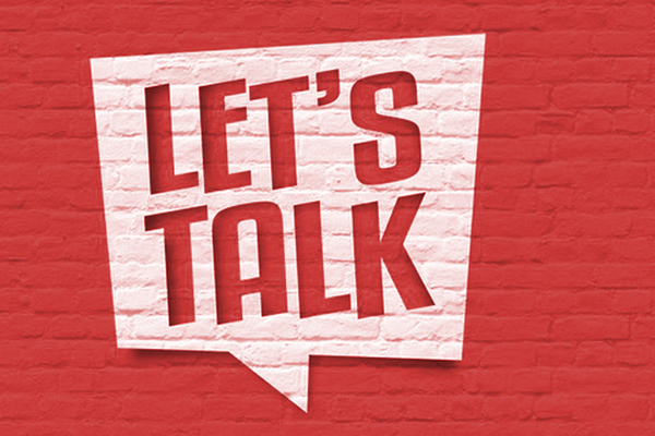 Let&rsquo;s talk